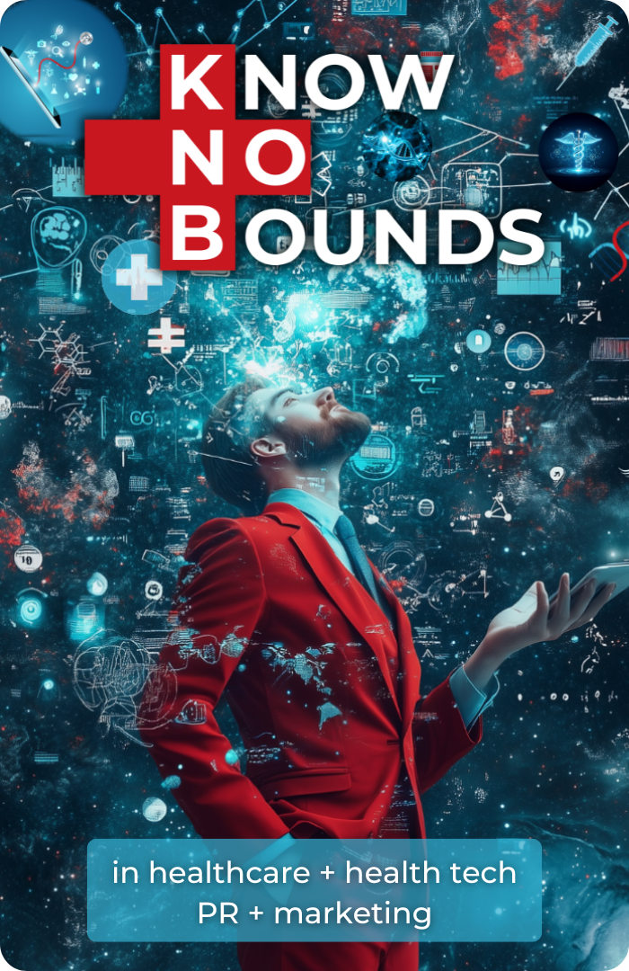 KNB know no bounds with healthcare + health tech PR + marketing