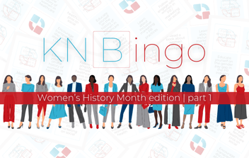 KNBingo Womens History Month edition 2024 in healthcare health tech PR marketing blog part 1 