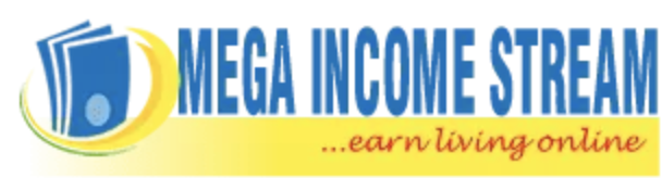 Mega Income Stream 